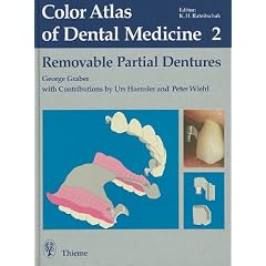 Removable Partial Dentures: Vol 2: Color Atlas of Dental Medicine, Vol 2