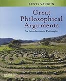 Great philosophical arguments : an introduction to philosopy