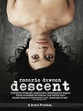 Descent (Rated R)