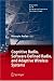 Cognitive Radio, Software Defined Radio, and Adaptive Wireless Systems (Signals and C...
