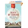 Death by Suburb: How to Keep the Suburbs from Killing Your Soul