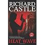 Heat Wave (Nikki Heat) by Richard Castle