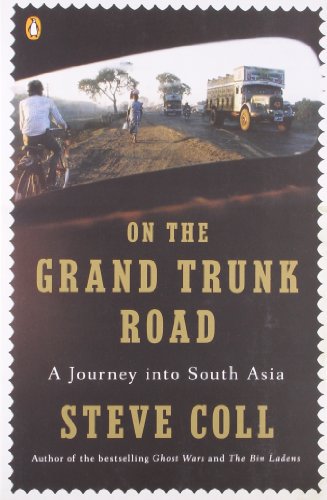 on the grand trunk road a journey into south asia