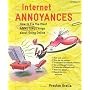 Internet Annoyances: How to Fix the Most Annoying Things about Going Online