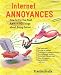 Internet Annoyances: How to Fix the Most Annoying Things about Going Online (Annoyances)