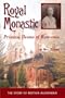 Royal Monastic: Princess Ileana of Romania