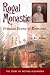 Royal Monastic: Princess Ileana of Romania