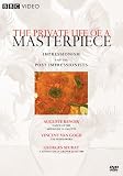 The Private Life of a Masterpiece: Impressionism and Post Impressionism