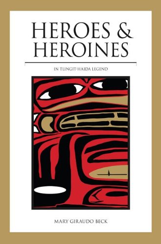 heroes and heroines tlingit haida legend