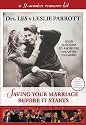 Saving Your Marriage Before It Starts: Seven Questions to Ask Before -- and After -- You Marry (Curriculum Kit)