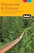 Fodor's Vancouver & Victoria, 2nd Edition: with Whistler, Vancouver Island & the Okanagan Valley (Full-Color Gold Guides)