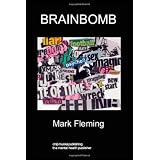 BrainBomb: a lurid story of bi-polar illness