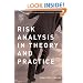 Risk Analysis in Theory and Practice (Academic Press Advanced Finance)