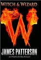 Witch and Wizard by James Patterson