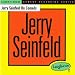Jerry Seinfeld On Comedy [Explicit]