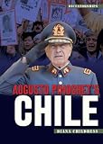 Augusto Pinochet s Chile (Dictatorships)
