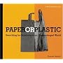 Paper or Plastic: Searching for Solutions to an Overpackaged World