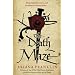 The Death Maze (Mistress of the Art of Death 2)