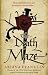 The Death Maze (Mistress of the Art of Death 2)