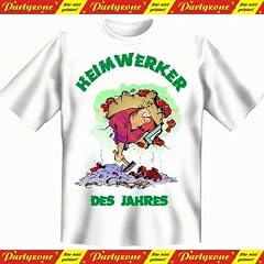 Lustige Witzige Coole Spr�che T-Shirt Heimwerken Heimwerker Motiv Shirts