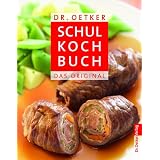 Schulkochbuch: Das Originalvon "Dr. Oetker"