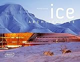 Ice architecture