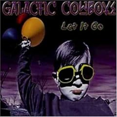 Let It Go by  Galactic Cowboys 