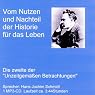 H&ouml;rbuch Vom Nutzen und Nachteil der Historie für das Leben