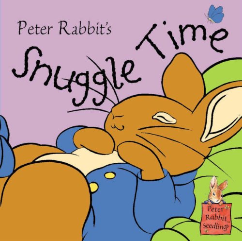 Childrens Toyshop  Children & Baby Books : Peter Rabbit's Snuggle Time: Baby Cloth Book (Peter Rabbit Seedlings)