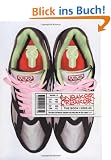 Sneaker Freaker: The Ultimate Handbook By, For, and About the Sneaker-obsessed