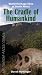 The Cradle of Humankind: World Heritage Sites of South Africa (World Heritage Sites of South Africa Travel Guides) (World Heritage Sites of South Africa Travel Guides)