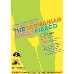 The Tasmanian Babes Fiasco: Sequel to "He Died with a Felafel in His Hand"