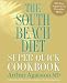 Arthur Agatston MD sThe South Beach Diet Super Quick Cookbook: 200 Easy Solutions for Everyday Meals [Hardcover](2010)