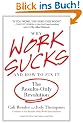 Why Work Sucks and How to Fix It: The Results-Only Revolution