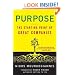 Purpose: The Starting Point of Great Companies