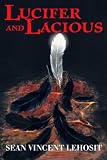 Lucifer and Lacious 51lcohxohel
