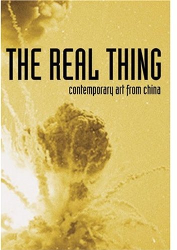 The Real Thing: Contemporary Art from China