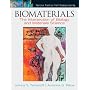 Biomaterials: The Intersection of Biology and Materials Science