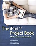 The iPad 2 project book : stuff you can do with your ipad