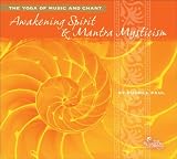Awakening Spirit & Mantra Mysticism