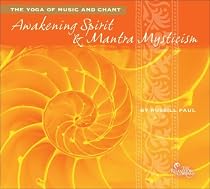 Awakening Spirit & Mantra Mysticism
