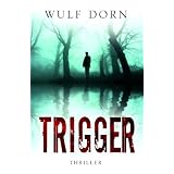 Triggervon "Wulf Dorn"