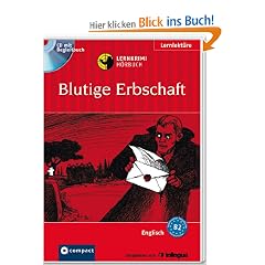 Blutige Erbschaft. Compact Lernkrimi H�rbuch. Englisch Niveau B2 f�r Fortgeschrittene