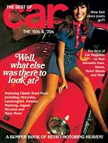 The Best of Car Magazine: The 60s and 70s