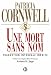 Une Mort Sans Nom (Kay Scarpetta, #6)