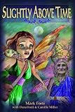 Flitter Fairies Slightly Above Time Hardcover Book