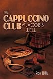 The Cappuccino Club at Jacob's Well