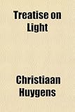 Treatise on Light
