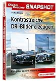 Digital ProLine Snapshot - Kontrastreiche DRI-Bilder erzeugen