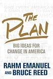 The Plan: Big Ideas for Change in America